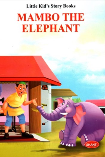 Little Kids Story Books Mambo The Elephant